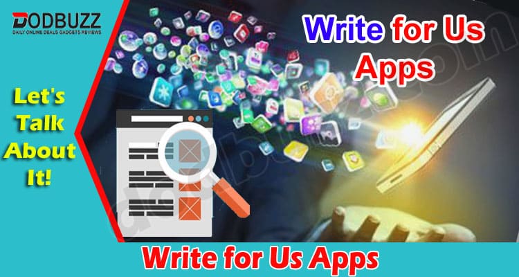 Complete Guide to Information Write for Us Apps