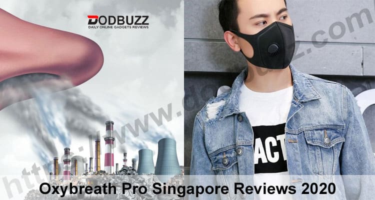 Oxybreath Pro Singapore Reviews 2020
