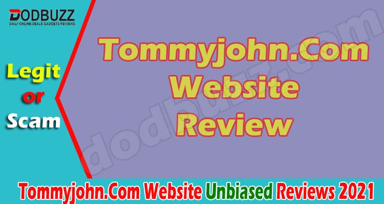 Tommyjohn.Com Website Review [April] – Read It First!