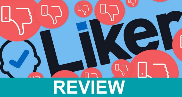 Liker.com Reviews 2020