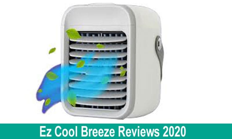 Ez Cool Breeze Review 2020