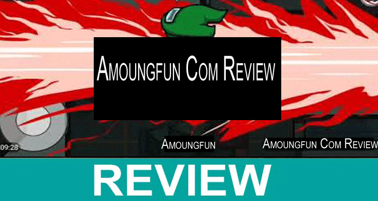 Amoungfun-Com-Review