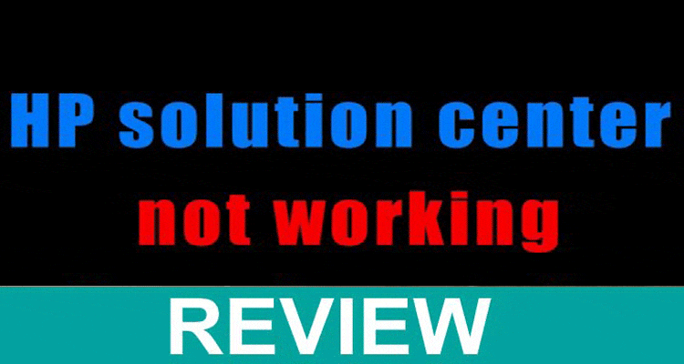 Hp-Solution-Centre-Not-Work Review
