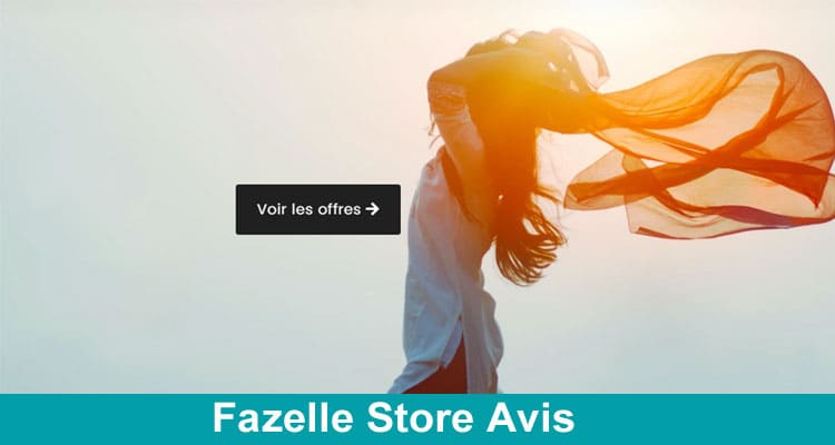 Fazelle Store Avis 2021