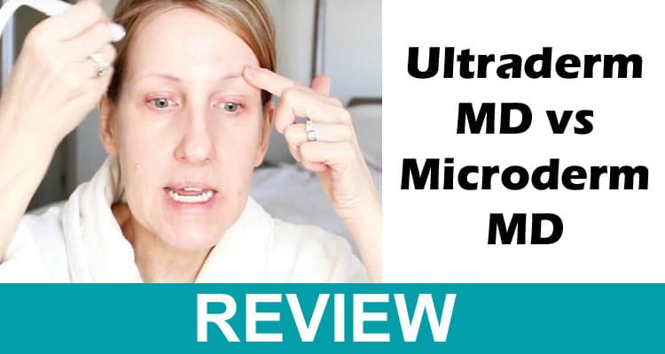 Ultraderm MD vs Microderm MD 2021