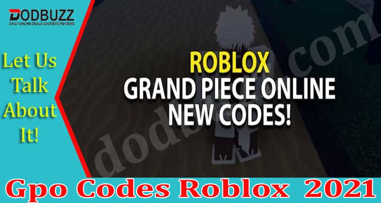 Gpo Codes Roblox 2021