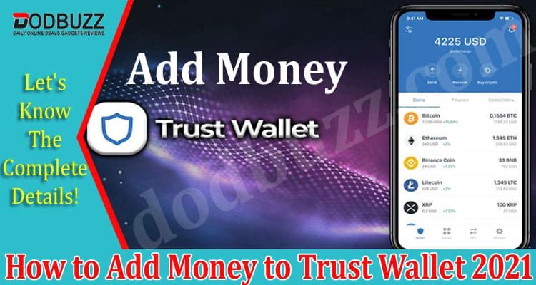 How to Add Money to Trust Wallet 2021