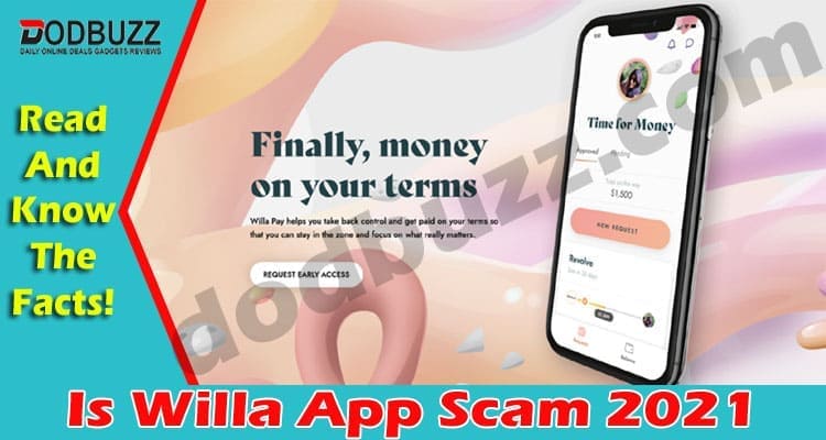 Is Willa App Scam 2021.