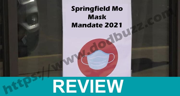 Springfield Mo Mask Mandate 2021 Dodbuzz