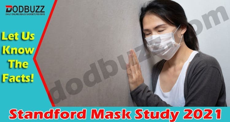 Standford Mask Study (April) Checkout Information Now!