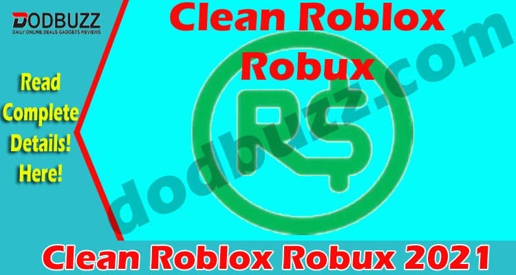 Clean Roblox Robux 2021