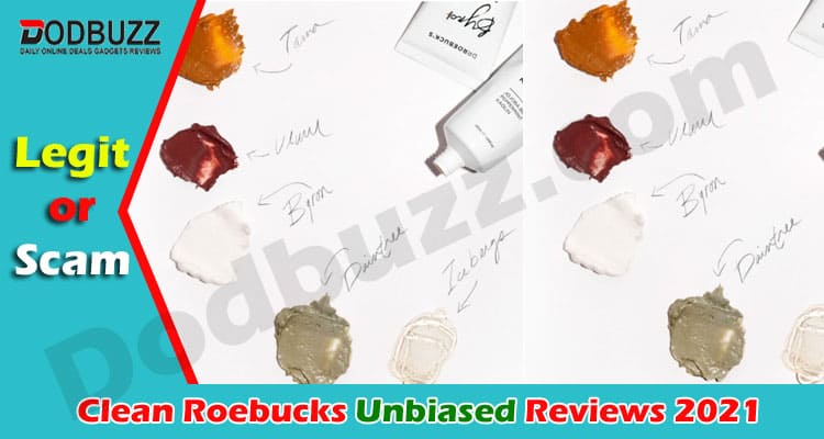 Clean Roebucks Reviews 2021