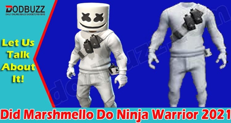 Did Marshmello Do Ninja Warrior (May) All Details Inside