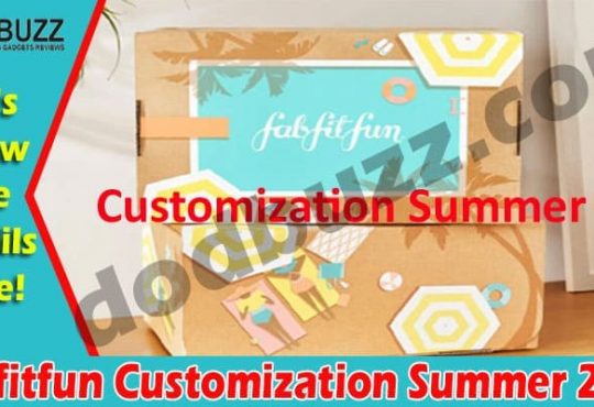 Fabfitfun Customization Summer 2021 (May) Read Here!