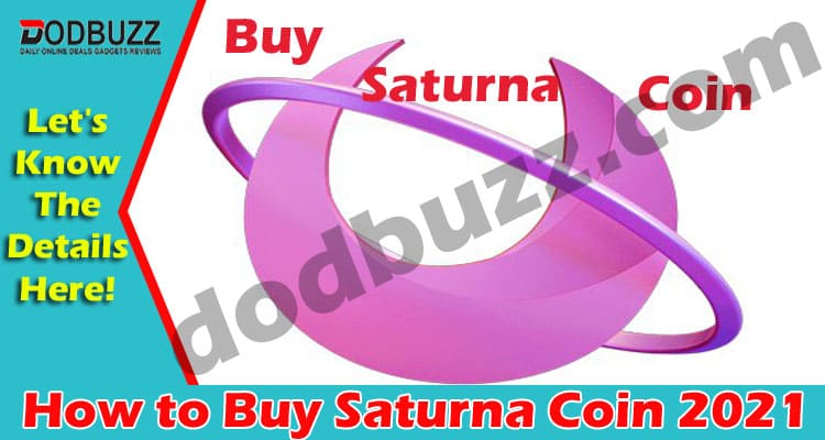 How to Buy Saturna Coin 2021