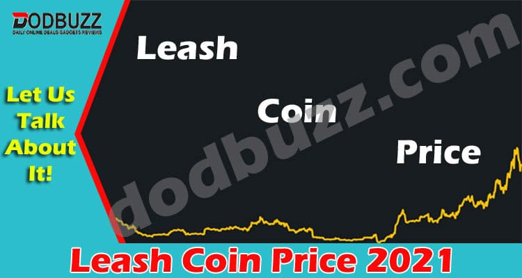 Leash Coin Price 2021