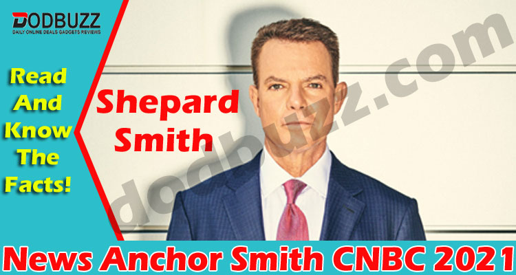 News Anchor Smith CNBC (May 2021) Read The Information!