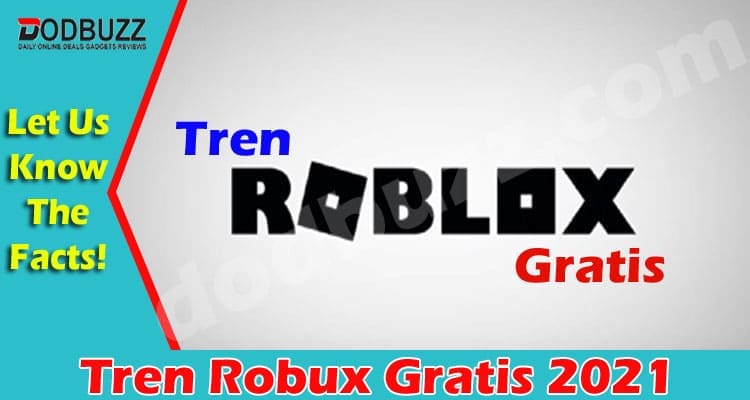 Tren Robux Gratis 2021