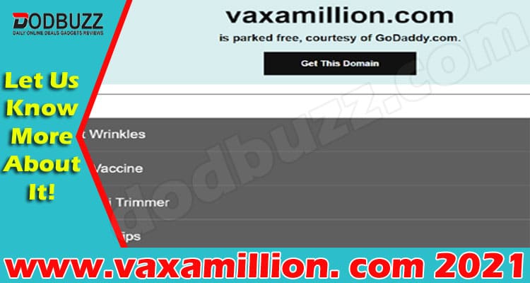 www.vaxamillion. com {May} Check All The Details Below!
