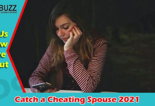 Catch a Cheating Spouse 2021