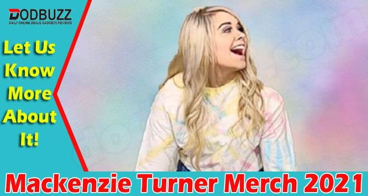 Mackenzie Turner Merch (June) Get Detailed Information!