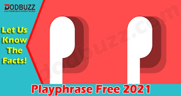 Playphrase Free (June 2021) Get Detailed Insight Here!