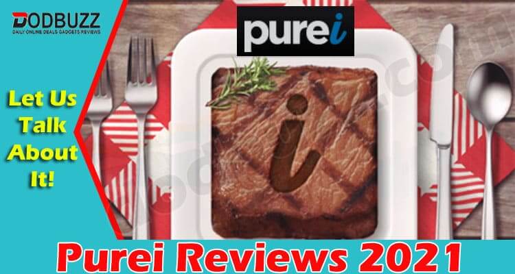 Purei Reviews 2021