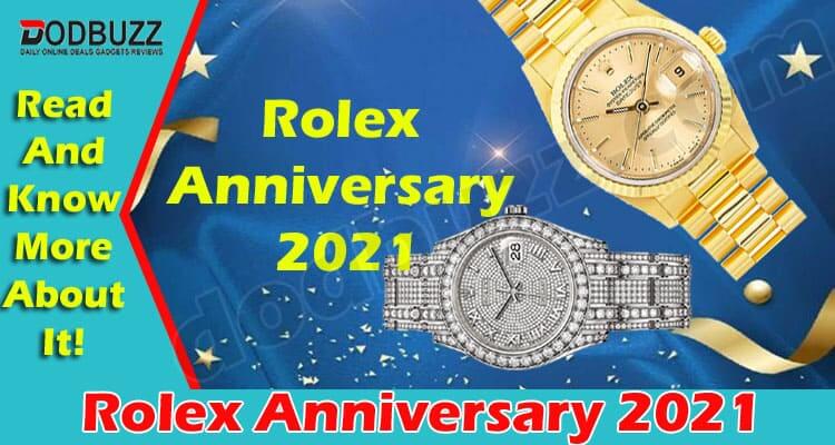 Rolex Anniversary 2021 Dodbuzz