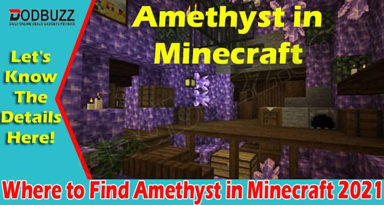 Where to Find Amethyst in Minecraft (June) Check Here!