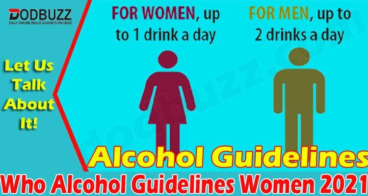 Who Alcohol Guidelines Women 2021