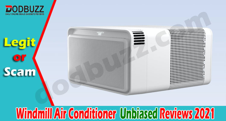 Windmill Air Conditioner Review (June 2021) Is Legit!