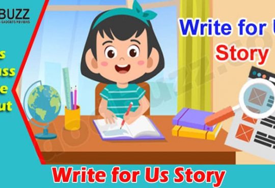 About General Information Write for Us Story