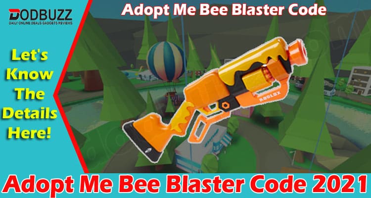 About General Information Adopt Me Bee Blaster Code