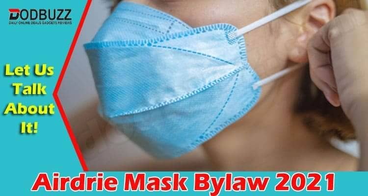 Airdrie Mask Bylaw 2021