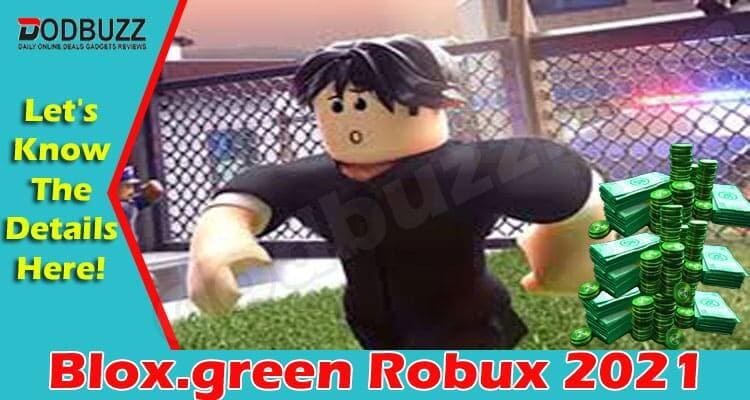 Blox.green Robux 2021.