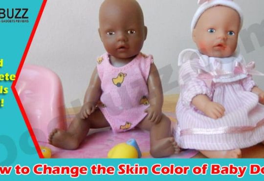 How to Change the Skin Color of Baby Dolls 2021