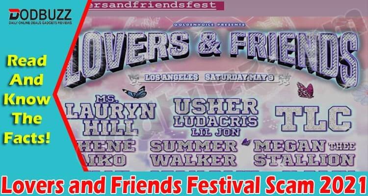 Latest News Lovers and Friends Festival 2021