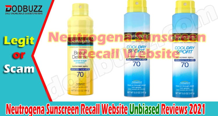 Neutrogena Sunscreen Recall Website 2021.