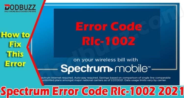 Spectrum Error Code Rlc-1002 2021