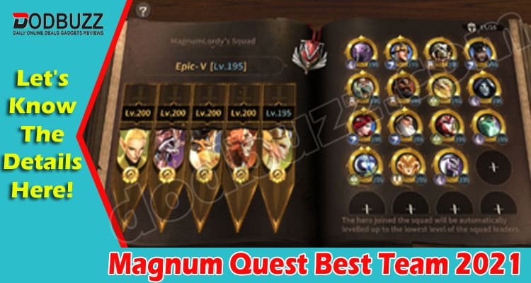About General Information Magnum Quest Best Team