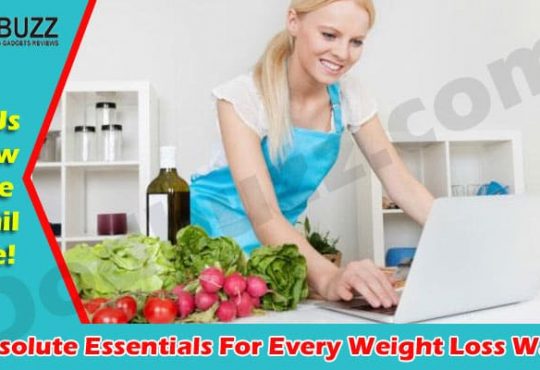 Best Tips 7 Absolute Essentials For Every Weight Loss Warrior