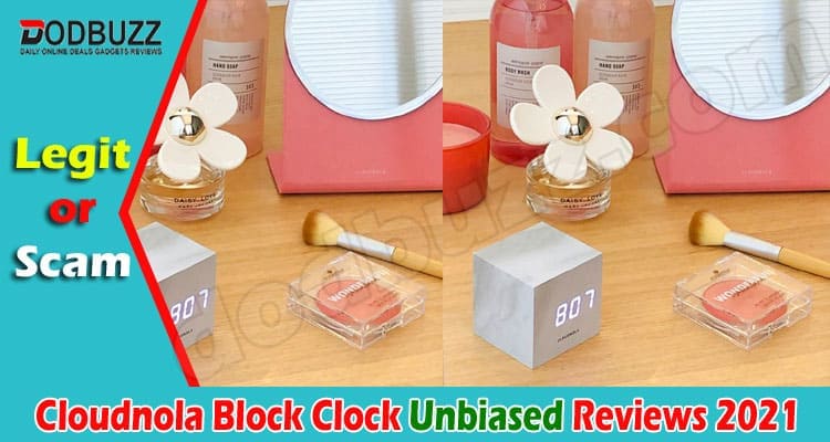 Cloudnola Block Clock Review 2021
