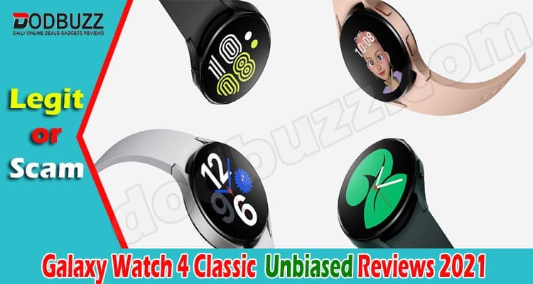 Galaxy Watch 4 Classic Review 2021