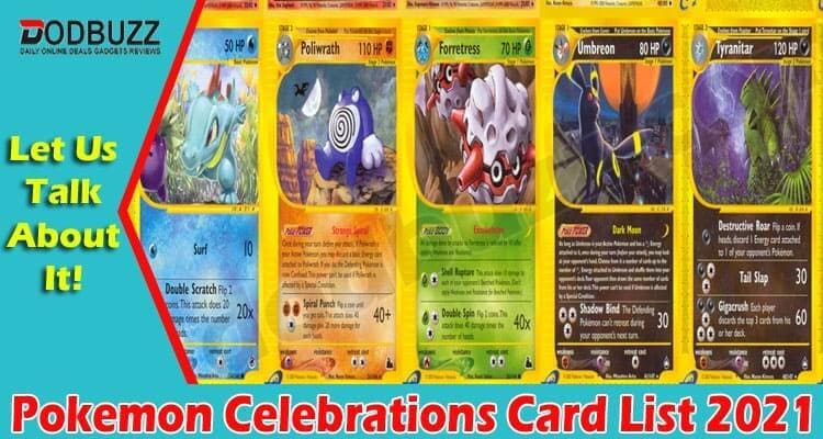 Gaming Tips Pokemon Celebrations Card List