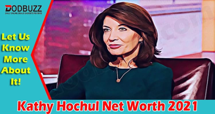 Kathy Hochul Net Worth (Aug 2021) Know The True Value!