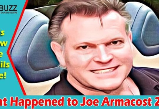 Latest News Happened To Joe Armacost