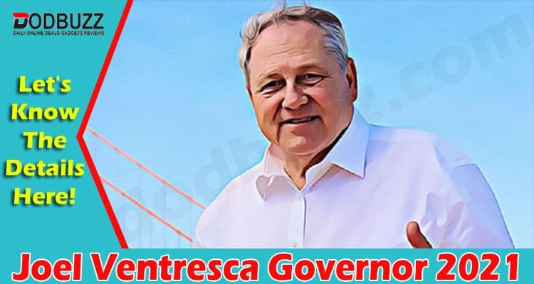 Latest News Joel Ventresca Governor