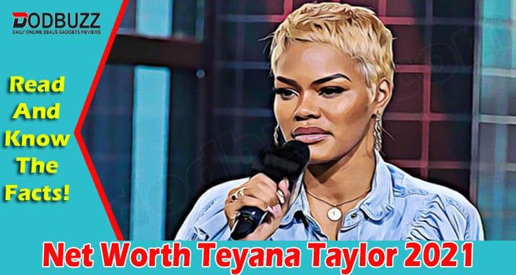 Latest News Net Worth Teyana Taylor