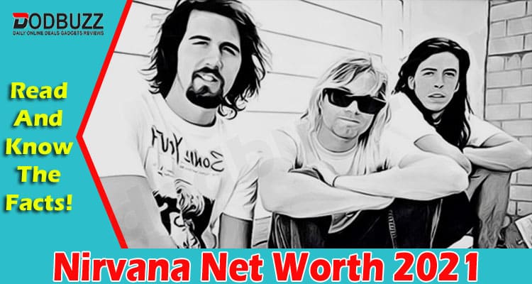 Latest News Nirvana Net Worth