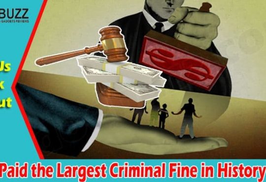 Latest News Paid the Largest Criminal Fine in History